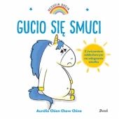 Okładka książki Gucio się smuci Aurélie Chien Chow Chine