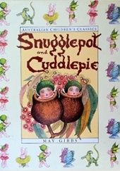 Okładka książki Snugglepot and Cuddlepie May Gibs