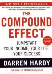 Okładka książki The Compound Effect Darren Hardy