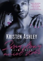 Okładka książki Zmysłowy anioł stróż Kristen Ashley