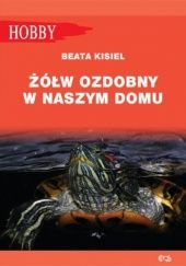 Okładka książki Żółw ozdobny w naszym domu Beata Kisiel