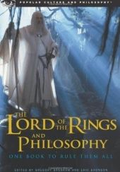 Okładka książki The Lord of the Rings and Philosophy: One Book to Rule Them All (Popular Culture and Philosophy Series) Gregory Bassham, Eric Bronson