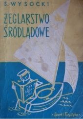 Okładka książki Żeglarstwo śródlądowe Stefan Wysocki