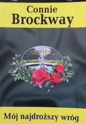 Okładka książki Mój najdroższy wróg Connie Brockway