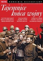 Okładka książki Pomocnik historyczny nr 3/2020. Tajemnice końca wojny