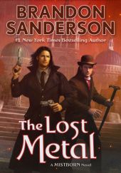 Okładka książki The Lost Metal Brandon Sanderson