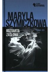 Okładka książki Rozdarta zasłona Maryla Szymiczkowa