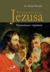 Okładka książki Przypowieści Jezusa. Wprowadzenie i objaśnienie Antoni Paciorek