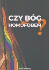 Okładka książki Czy Bóg jest homofobem? Sam Allberry