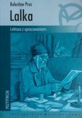 Okładka książki Lalka. Lektura z opracowaniem Bolesław Prus