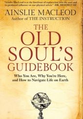 Okładka książki The Old Soul's Guidebook Ainslie MacLeod