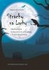 Okładka książki Strachy na Lachy. Nazewnicze komponenty przysłów i frazeologizmów w opracowaniu do nauki języka polskiego jako obcego Izabela Wieczorek