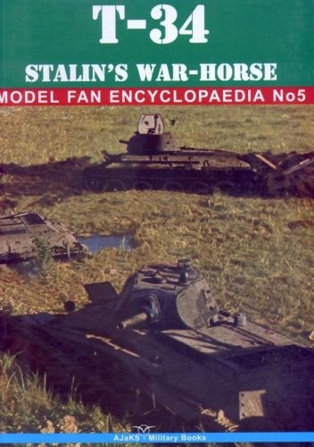 T-34 Stalin`s war-horse. Model Fan Encyclopaedia No5