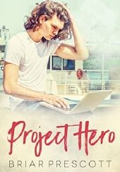 Okładka książki Project Hero Briar Prescott