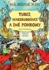 Okładka książki Turci, Habsburgovci a iné pohromy Róbert Beutelhauser,&nbsp;Katarína Slaninková