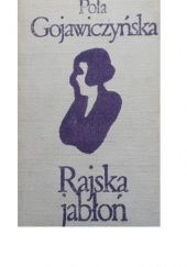 Okładka książki Rajska jabłoń Pola Gojawiczyńska