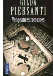 Okładka książki Vengeances romaines : Un hiver meurtrier Gilda Piersanti