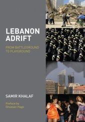 Okładka książki Lebanon Adrift Samir Khalaf