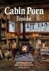 Cabin Porn: Inside