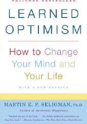 Learned optimism. How to change your mind and life.