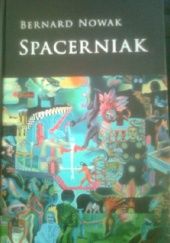 Okładka książki Spacerniak Bernard Nowak