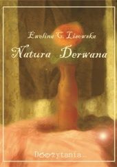 Okładka książki Natura Derwana Ewelina C. Lisowska