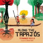 Okładka książki Along the Tapajós Fernando Vilela