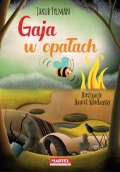 Okładka książki Gaja w opałach Jakub Tylman, Daniel Włodarski