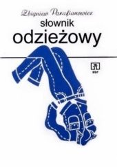 Okładka książki Słownik odzieżowy Zbigniew Parafianowicz