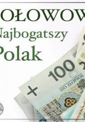 Najbogatszy Polak Michał Sołowow. Pierwszy milion odcinek siódmy, czyli jak zaczynali Michał Sołowow, oraz twórcy firm Bakoma i Playway.