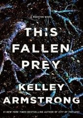 Okładka książki This Fallen Prey Kelley Armstrong