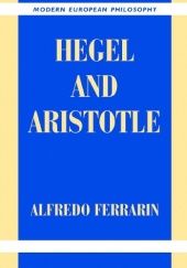 Okładka książki Hegel and Aristotle Alfredo Ferrarin
