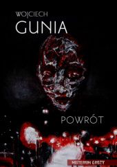 Okładka książki Powrót Wojciech Gunia