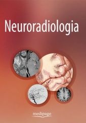 Okładka książki Neuroradiologia praca zbiorowa