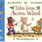 Tales from Acorn Wood: Three Lift-The-Flap Stories