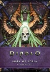 Okładka książki Bestiariusz Diablo. Księga Adrii Blizzard Entertainment