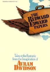 Okładka książki The Redward Edward Papers Avram Davidson
