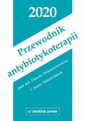 Okładka książki Przewodnik antybiotykoterapii 2020 Danuta Dzierżanowska