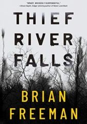 Okładka książki Thief River Falls Brian Freeman