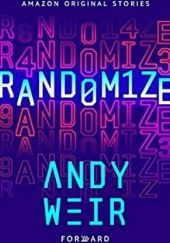 Okładka książki Randomize Andy Weir