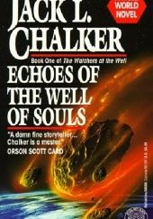 Okładka książki Echoes of the Well of Souls Jack L. Chalker