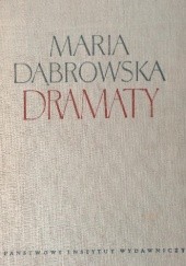 Okładka książki Dramaty Maria Dąbrowska