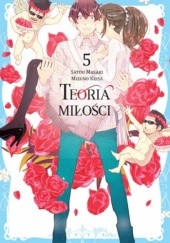 Okładka książki Teoria miłości #5 Keiya Mizuno, Masaki Satou