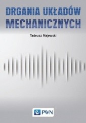Okładka książki Drgania układów mechanicznych Tadeusz Majewski