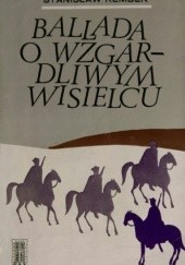 Okładka książki Ballada o wzgardliwym wisielcu oraz dwie gawędy styczniowe Stanisław Rembek