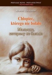 Okładka książki Chłopiec, którego nie bolało Albert Lichanow
