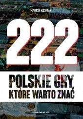 Okładka książki 222 polskie gry, które warto znać Marcin Kosman