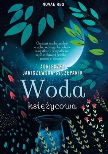 Okładka książki Woda księżycowa Agnieszka Janiszewska-Szczepanik