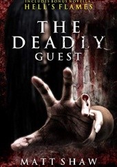 Okładka książki The Deadly Guest Matt Shaw