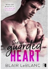 Okładka książki The Guarded Heart Blair LeBlanc